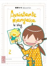 Assistante Mangaka Le Blog T.2 Manga