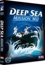 Deep Sea : Mission Mû 1 OAV