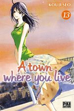 A Town Where You Live 13 Manga