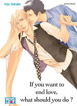 If you want to end love, what should you do ? 1 Manga