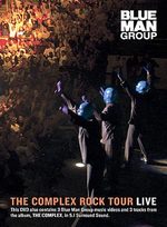 Blue Man Group - The Complex Rock Tour Live 0