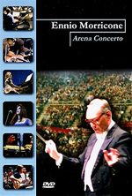 Ennio Morricone - Arena Concerto 0