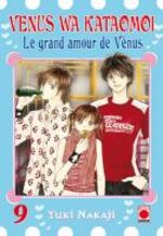 Venus Wa Kataomoi - Le grand Amour de Venus 9 Manga
