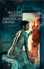 The Last Days of American Crime # 1