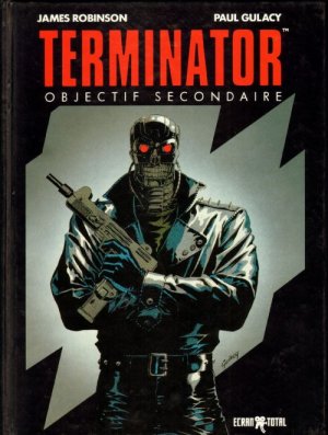 Terminator - Objectif Secondaire 1 - TERMINATOR : OBJECTIFS SECONDAIRES 1