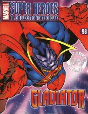 Marvel Super Heroes - La Collection Officielle 98 - gladiator