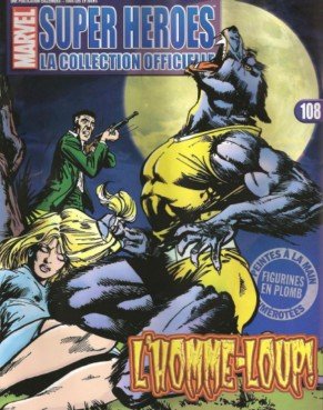 Marvel Super Heroes - La Collection Officielle 108 - l'homme loup