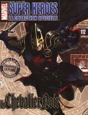 Marvel Super Heroes - La Collection Officielle 112 - le chevalier noir