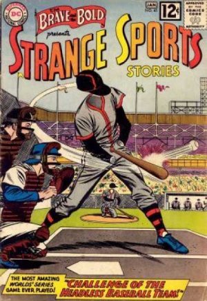 The Brave and The Bold 45 - Chanllenge of the Headless Baseball Team!