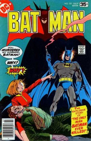 couverture, jaquette Batman 301  - The Only Man Batman Ever Killed!Issues V1 (1940 - 2011) (DC Comics) Comics