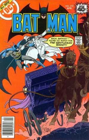 Batman 310 - The Ghost Who Haunted Batman