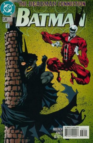Batman 530 - The Deadman Connection, Part One: Sweat of the Sun, Tears of...