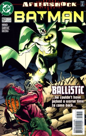 couverture, jaquette Batman 557  - Aftershock: Ballistic's EvidenceIssues V1 (1940 - 2011) (DC Comics) Comics