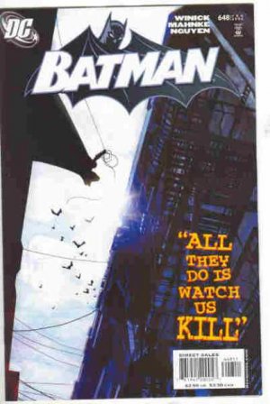 couverture, jaquette Batman 648  - All They Do is Watch Us Kill, Part 1Issues V1 (1940 - 2011) (DC Comics) Comics