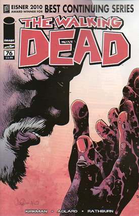 Walking Dead # 76 Issues (2003 - Ongoing)