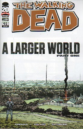 Walking Dead 93 - A Larger World: Part One