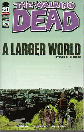 Walking Dead 94 - A Larger World, Part Two