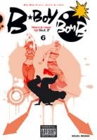 couverture, jaquette B-BoY BomB 6  (soleil manga) Manhua