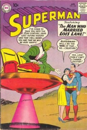 Superman 136 - The Man Who Married Lois Lane!