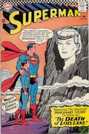 Superman 194 - The Death Of Lois Lane!