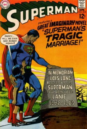 Superman 215 - Lois Lane... Dead... Yet Alive
