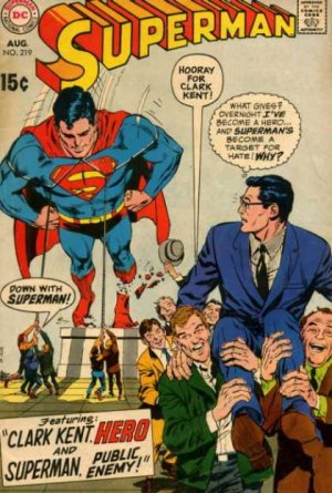 couverture, jaquette Superman 219  - Clark Kent, Hero...Superman, Public Enemy!Issues V1 (1939 - 1986)  (DC Comics) Comics