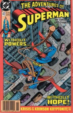 The Adventures of Superman 472 - Clark Kent -- Man of Steel!