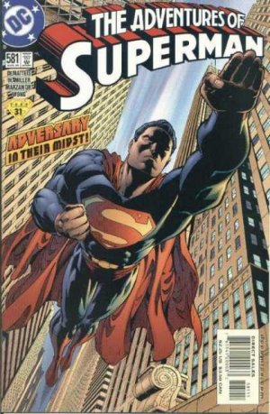 The Adventures of Superman 581 - Adversaries!