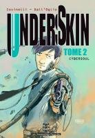 couverture, jaquette Underskin 2  (les humanoïdes associés) Global manga