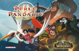 World of Warcraft - La Perle de Pandarie édition TPB hardcover (cartonnée)