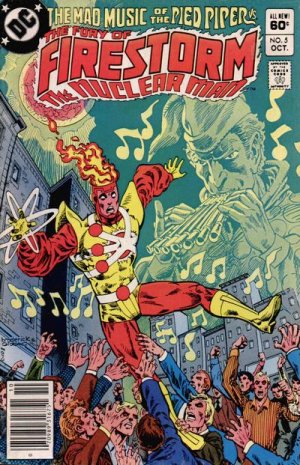 The Fury of Firestorm, The Nuclear Men 5 - The Pied Piper's Pipes of Peril!