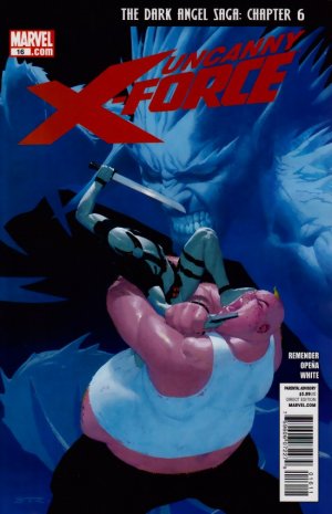 Uncanny X-Force 16 - The Dark Angel Saga Chapter Six No Such Thing