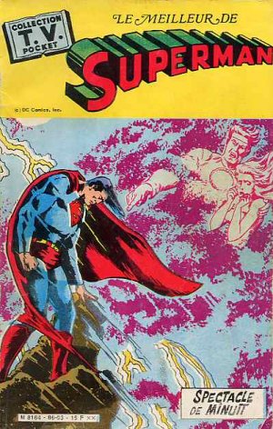 Le Meilleur de Superman - Le Spectacle de Minuit édition Kiosque (1986)