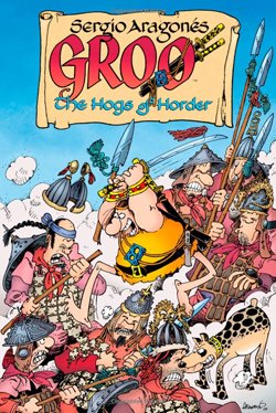 Sergio Aragonés' Groo 6 - Groo: The Hogs of Horder