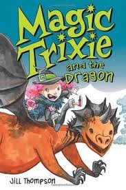 Magic Trixie 3 - Magic trixie and the dragon