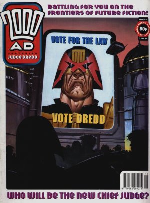 2000 AD 916 - Vote For the Law. Vote Dredd