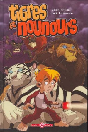 Tigres et nounours édition Intégrale (2006)