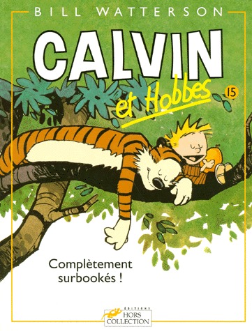 couverture, jaquette Calvin et Hobbes 15  - Complètement surbookés !Simple (1991 - 2005) (hors collection) Comics