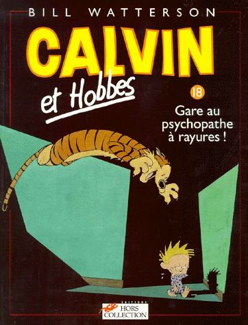 couverture, jaquette Calvin et Hobbes 18  - Gare au psychopathe à rayures !Simple (1991 - 2005) (hors collection) Comics