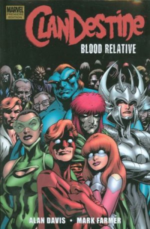 ClanDestine - Blood Relative édition TPB hardcover (cartonnée)