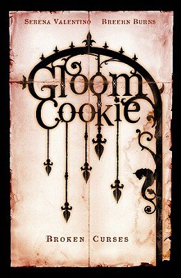 Gloom Cookie 3 - Volume 3 : Broken Curses