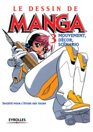 couverture, jaquette Le dessin de Manga 3  (Eyrolles) Méthode