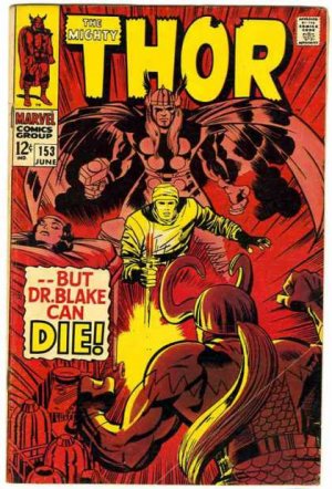 couverture, jaquette Thor 153  - -- But Dr. Blake Can Die!Issues V1 (1966 à 1996) (Marvel) Comics