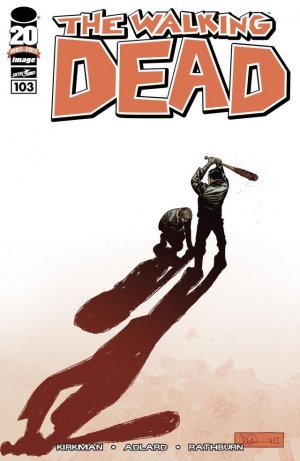 Walking Dead # 103 Issues (2003 - Ongoing)