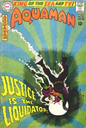 Aquaman 38 - Justice Is ... The Liquidator!