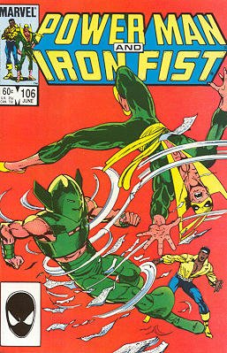 Power Man and Iron Fist 106 - ...And An Ill Wind Shall Come!