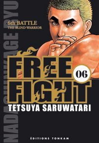couverture, jaquette Free Fight - New Tough 6  (tonkam) Manga