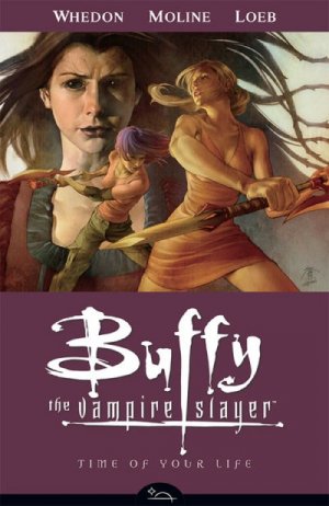Buffy Contre les Vampires - Saison 8 4 - Time of Your Life