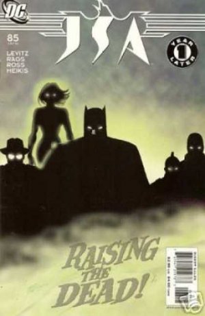 JSA 85 - The Living Must Answer!