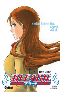 couverture, jaquette Bleach 27  (Glénat Manga) Manga
